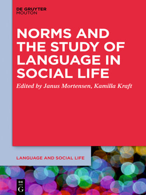 cover image of Norms and the Study of Language in Social Life